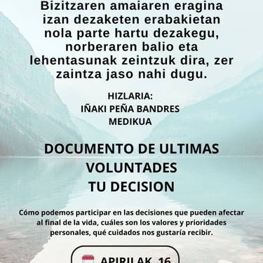 Hitzaldia: 'Aurretiazko borondateak. Zure erabakia' hitzaldia