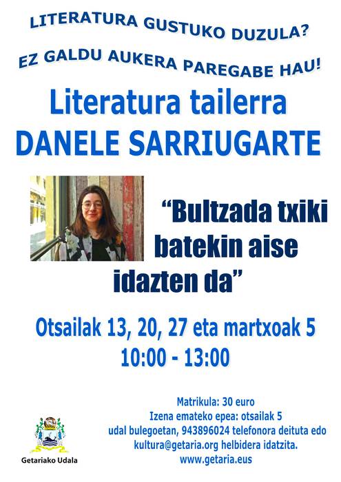 Literatura tailerra emango du Danele Sarriugarte idazleak Getarian