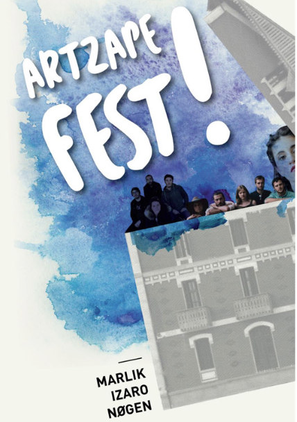 Artzape Fest! jaialdia antolatu dute apirilaren 20rako