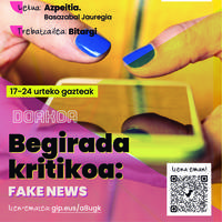 Treba gazteak: 'Begirada kritikoa: fake news'