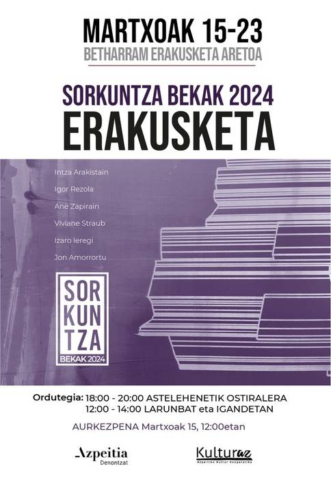 Erakusketa: Sorkuntza bekak 2024