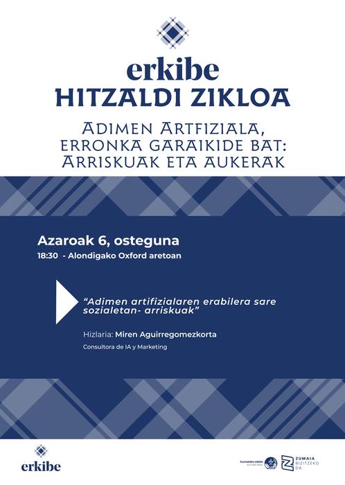 Erkiberen hitzaldi zikloa: 'Adimen Artifizialaren erabilera sare sozialetan – arriskuak'
