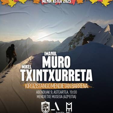 Mendi Astea: 'Kirgizistango mendietan barrena' (Imanol Muro eta Mikel Txintxurreta)