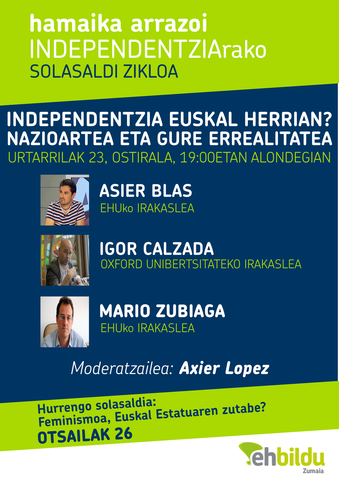 “Independentzia Euskal Herrian?” solasaldia ostiralean