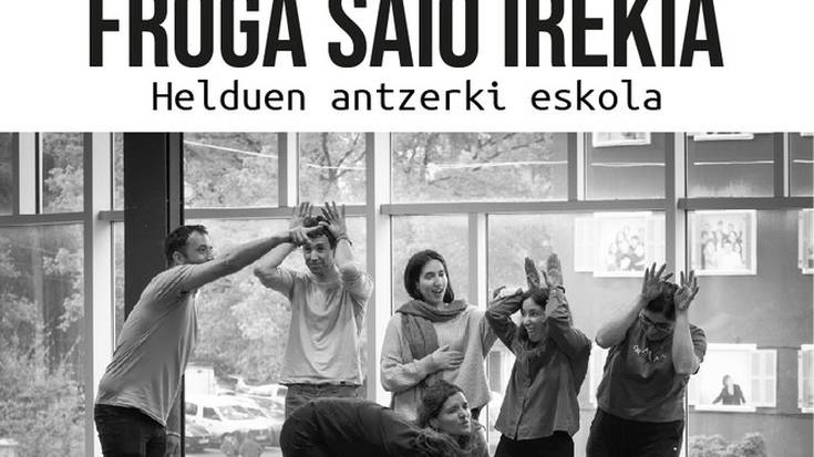 Helduen antzerki eskolako froga saioa