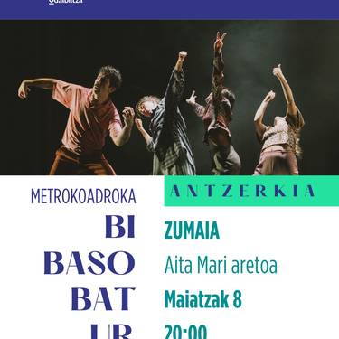 Antzerkia: 'Bi baso bat ur'