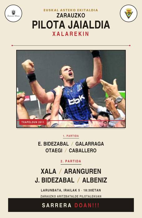 Pilota jaialdia: Zarauzko pilota jaialdia Xalarekin