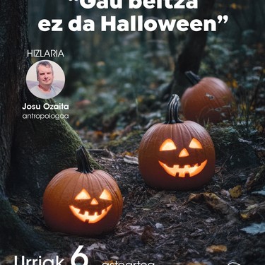 Hitzaldia: 'Gau Beltza ez da Halloween'