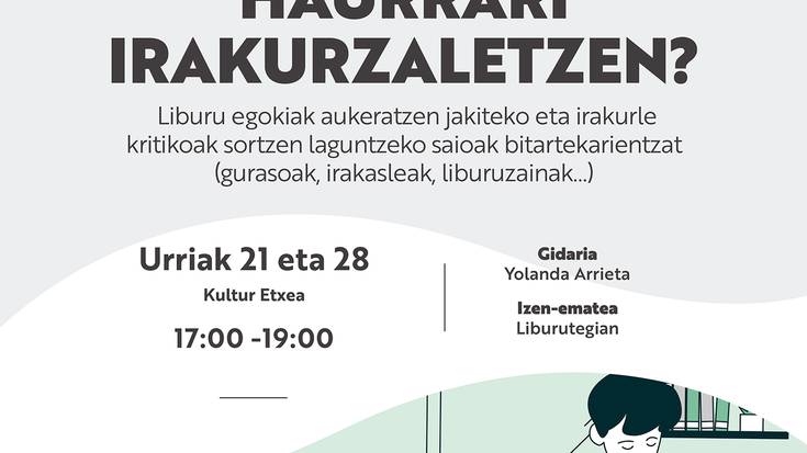 Tailerra: haur eta gazteak irakurzaletzen laguntzeko tailerra