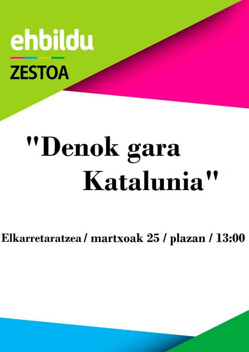 Kataluniari babesa adierazteko elkarretaratzea deitu du Zestoako EH Bilduk biharko