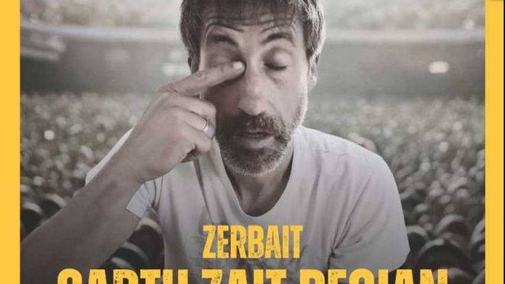 'Zerbait sartu zait begian' ikuskizunerako sarrearak