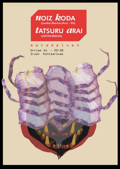 Tatsuru Arai eta Noiz Koda taldeen kontzertuak