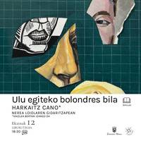 Literatur solasaldia: 'Ulu egiteko bolondres bila', Harkaitz Cano