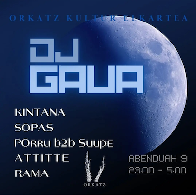 DJ gaua Orkatzen