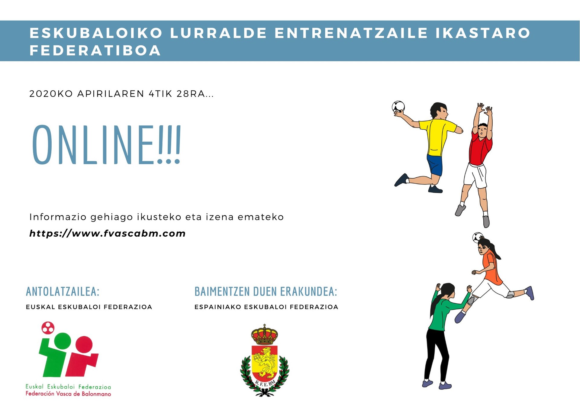 Konfinamenduan ere eskubaloia ikasten