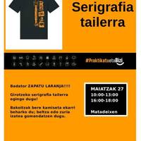 Tailerra: Zapatu Laranjaren atariko serigrafia tailerra