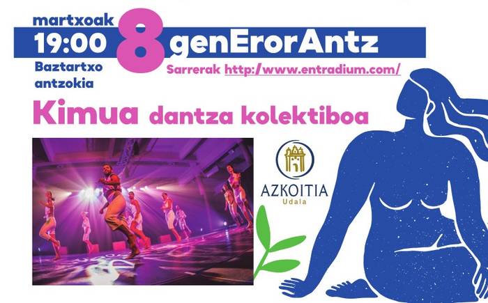 Emanaldia: Kimua dantza kolektiboaren 'Generorantz' ikuskizuna