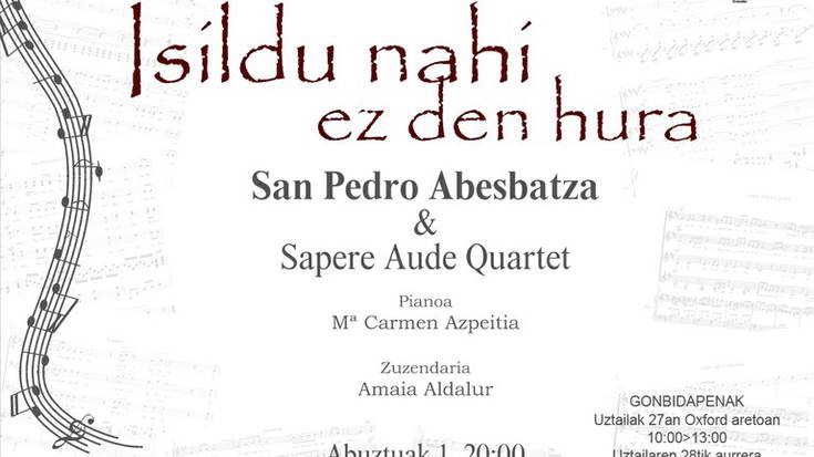 San Pedro Abesbatza & Sapere Aude Quartet: Isildu nahi ez den hura