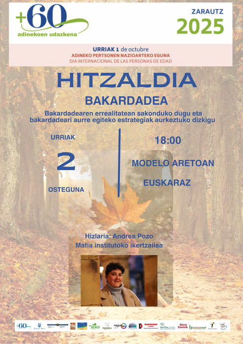 Hitzaldia: 'Bakardadea' (+ 60 Adinekoen udazkena)