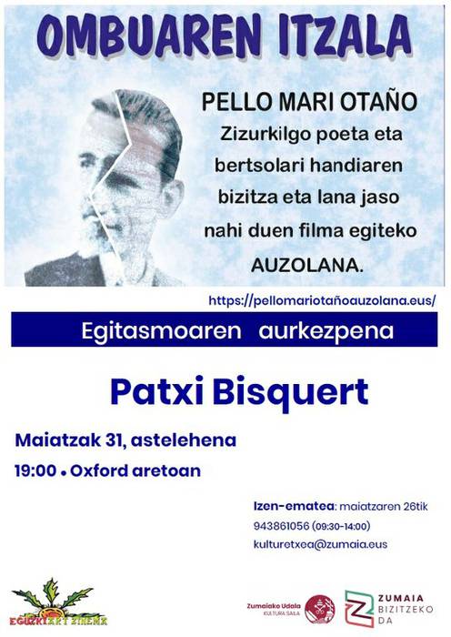 Ombuaren itzala: Pello Mari Otaño bertsolariaren aldeko auzolan