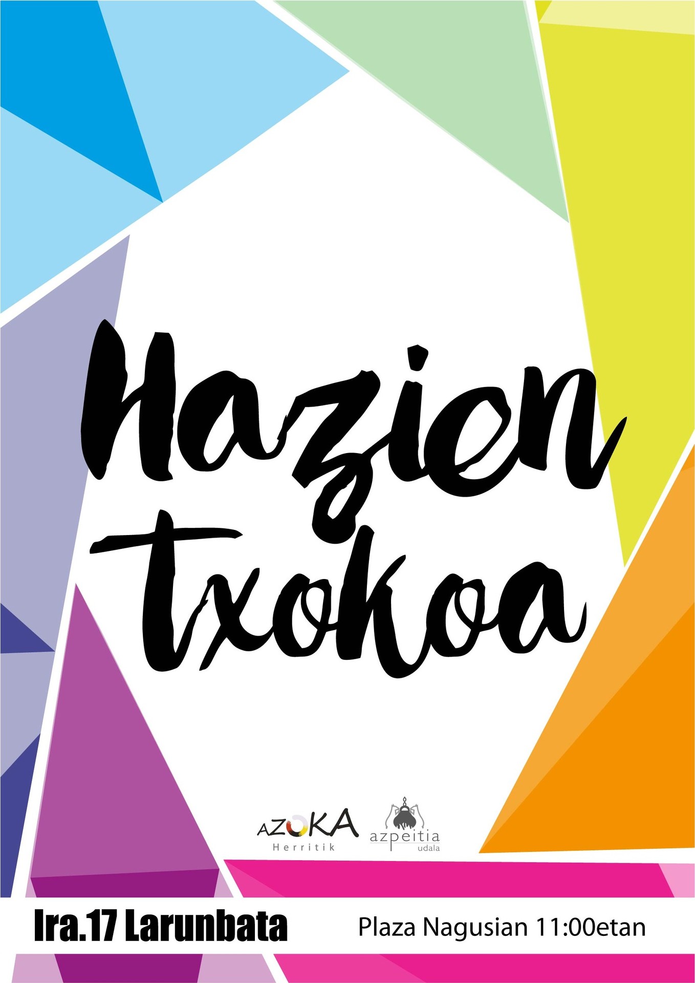 Hazien txokoa egongo da bihar Azoka Herritiken