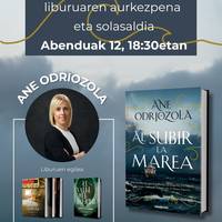 'Al subir la marea' liburuaren aurkezpena, Ane Odriozolaren eskutik