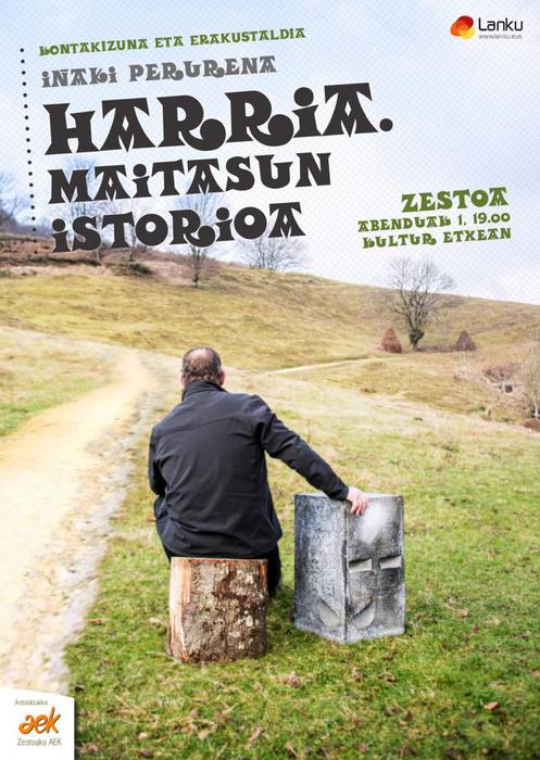 'Harria. Maitasun istorioa' emanaldia eta solasaldia izango dira abenduaren 1ean Zestoan