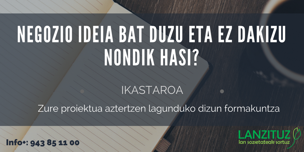 Euren negozio propioa ireki nahi duten ekintzaileei bideratutako ikastaroa