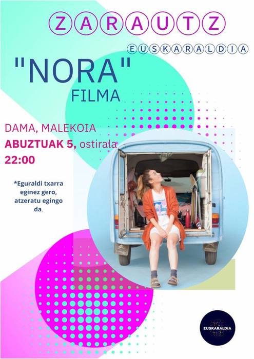'Nora' filmaren emanaldia malekoian