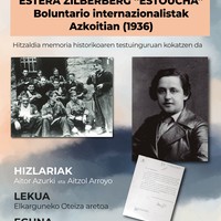 Hitzaldia: 'Estera Zilberberg 'Estoucha'. Boluntario internazionalistak Azkoitian (1936)'