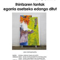 Erakusketa: 'Ihintzaren tantak egarria asetzeko edango ditut'