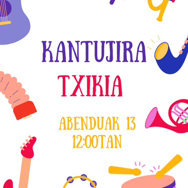 'Kantujira Txikia'