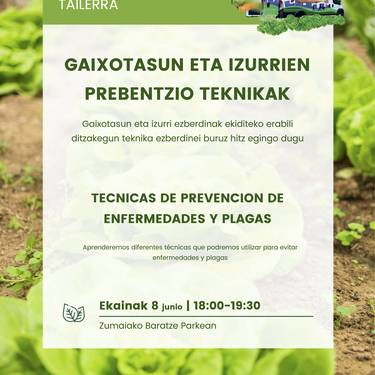 Tailerra: Furgobaratzaren 'Gaixotasun eta izurrien prebentzio teknikak'