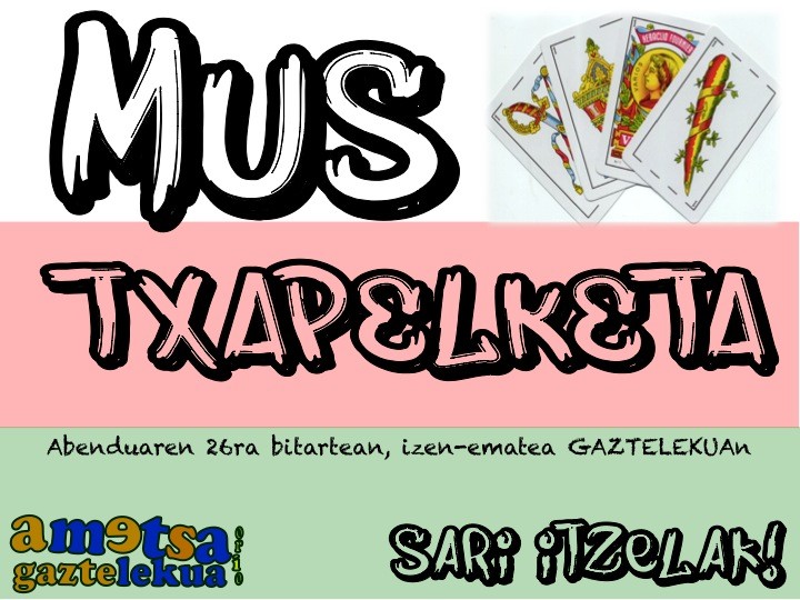 Mus txapelketa antolatu dugu hilaren 28rako gaztel