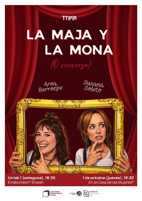 Antzerkia: 'La maja y la mona'