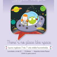 Antzerkia: 'There's no place like space'