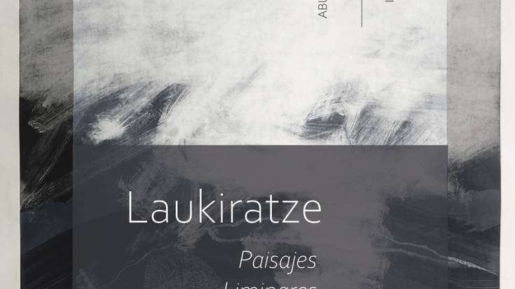 Erakusketa: Victor Riosen 'Laukiratze. Paisajes liminares'