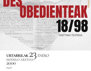 'Desobedienteak' antzezlanerako sarrerak