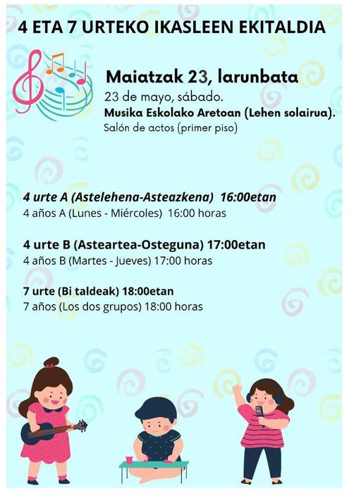 Emanaldia: Imanol Urbieta Musika Eskolako 4 eta 7 urteko ikasleen emanaldia