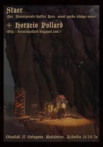 KONTZERTUA MATADEIXEN: STAER + HORACIO POLLARD