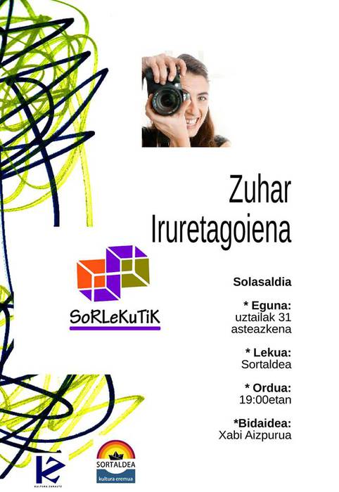 Zuhar Iruretagoiena izango da bihar Sorlekutik ekimeneko gonbidatua