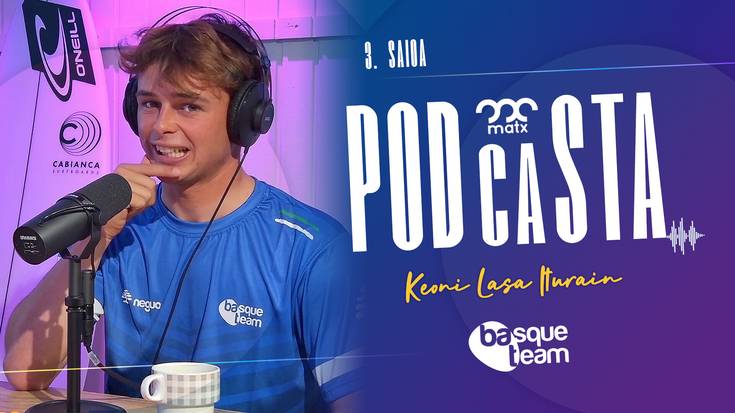 Keoni Lasa surflari zarauztarra, Matx podcasteko protagonista