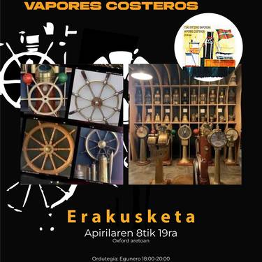 Erakusketa: 'Itsasertzeko baporeak'