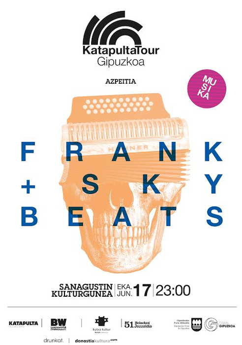 'Katapulta Tour' kontzertuak: Frank + Sky Beats