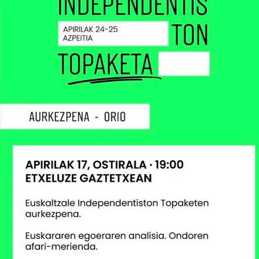 Aurkezpena: Euskaltzale Independentisten Topaketa
