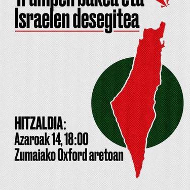 Hitzaldia: 'Trumpen bakea eta Israelen desegitea'