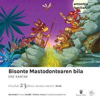 Antzerkia: 'Bisonte Mastodontearen bila'