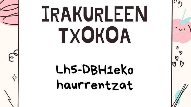 Irakurleen Txokoa, LH5- DBH1  taldea