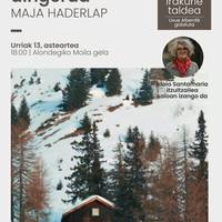 Irakurri matte: Maja Haderlapen 'Ahanzturaren aingerua'