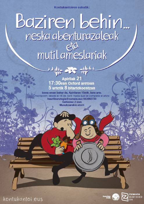 'Baziren behin neska abenturazaleak eta mutil ameslariak'